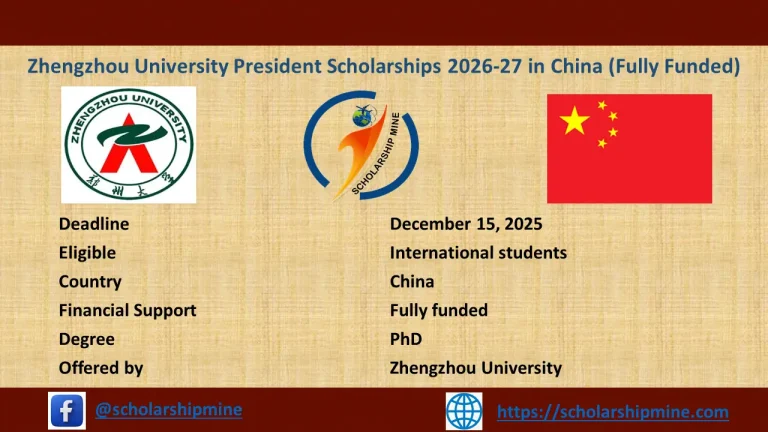 Zhengzhou University President Scholarships 2026-27 in China (Fully Funded)