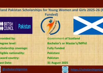 Scotland Pakistan Scholarships for Young Women and Girls 2025-26 (Fully Funded)