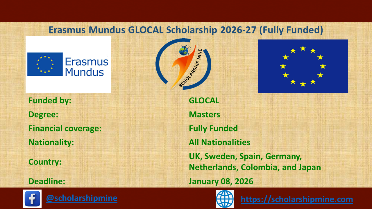 You are currently viewing Erasmus Mundus GLOCAL Scholarship 2026-27 (Fully Funded)