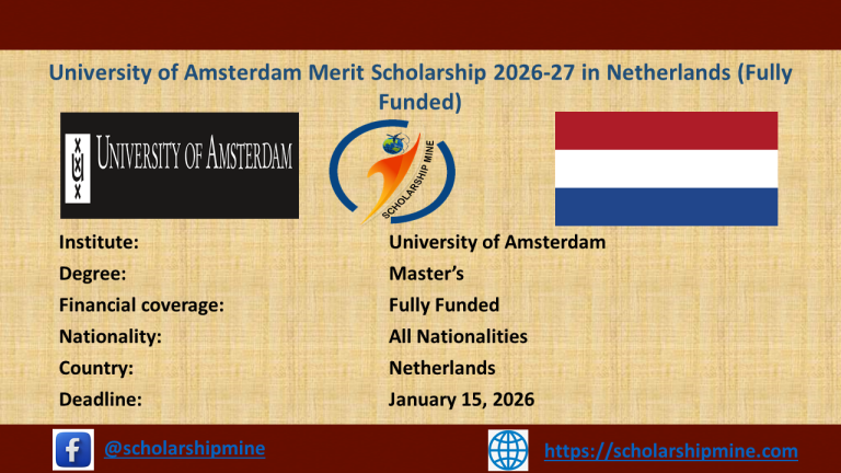 University of Amsterdam Merit Scholarship 2026-27 in Netherlands (Fully Funded)