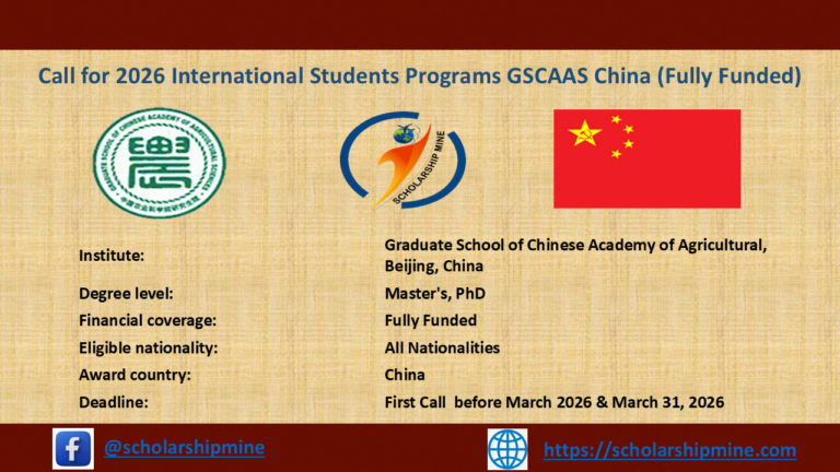 Call for 2026 International Students Programs GSCAAS China (Fully Funded)