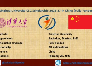 Tsinghua University CSC Scholarship 2026-27 in China (Fully Funded)