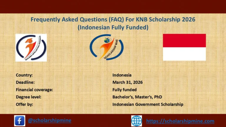 Frequently Asked Questions (FAQ) For KNB Scholarship 2026 (Indonesian Fully Funded)