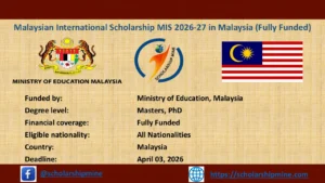 Read more about the article Malaysian International Scholarship MIS 2026-27 in Malaysia (Fully Funded)